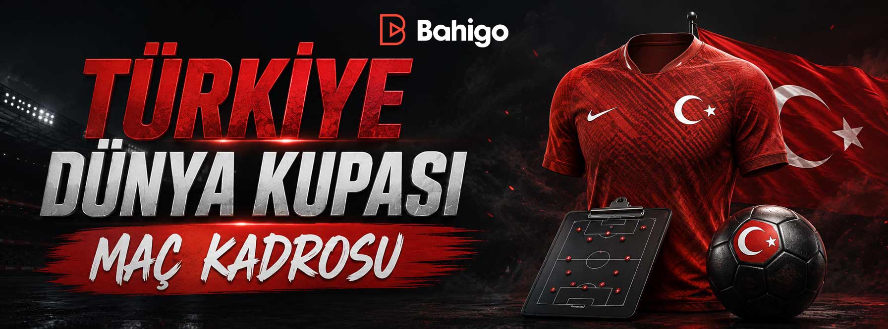 Türkiye Dünya Kupası Maç Kadrosu